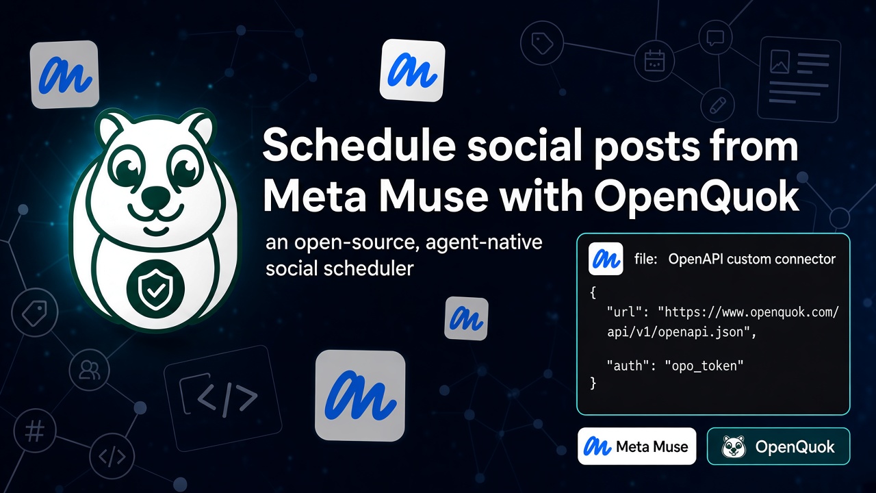 Schedule Social Posts from Meta Muse with OpenQuok