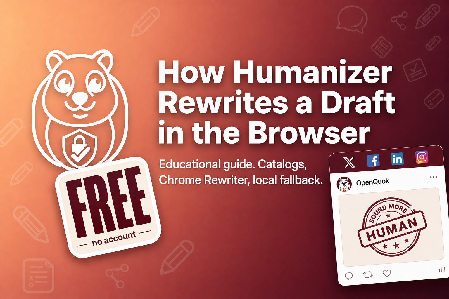 Featured image for blog post: How OpenQuok Humanizer rewrites a draft in the browser