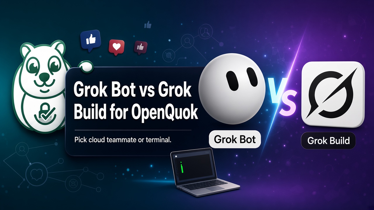 Grok Bot vs Grok Build: Pick Your OpenQuok xAI Surface